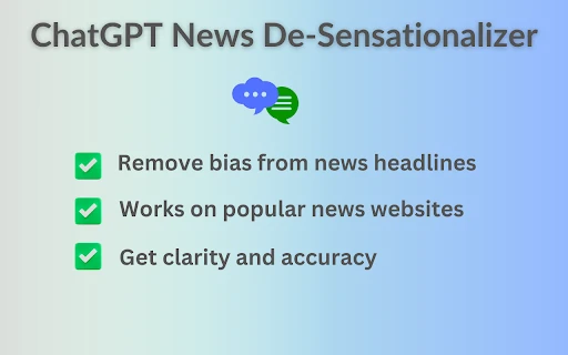 ChatGPT News De-Sensationalizer - Chrome Extension - AI Tool Ocean
