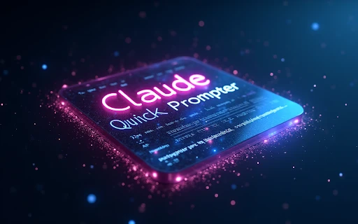 Claude QuickPrompter - Chrome Extension - AI Tool Ocean