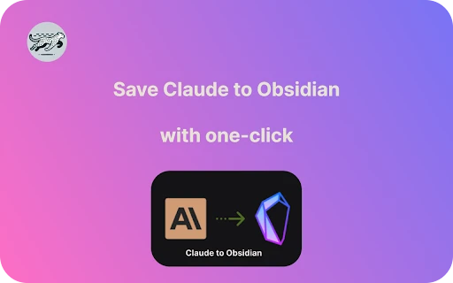 Claude to Obsidian - Chrome Extension - AI Tool Ocean