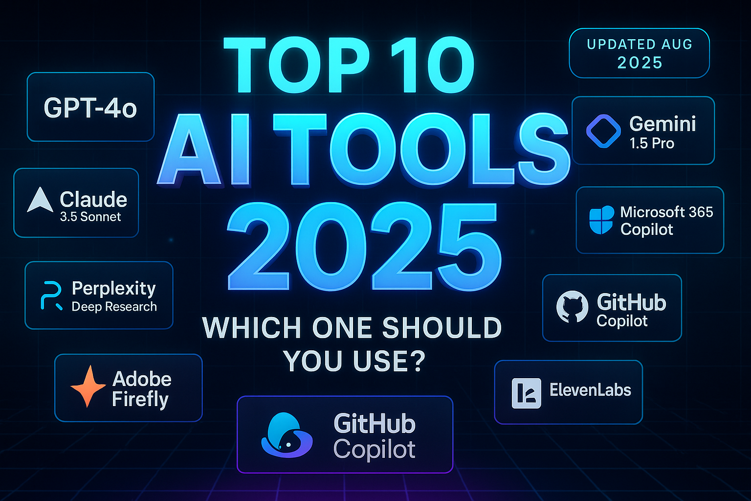 Top 10 AI Tools of 2025: Which One Should You Use?
